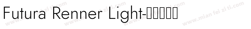 Futura Renner Light字体转换